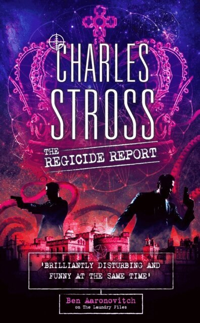 Charles Stross - Regicide Report, E-bok