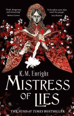 K. M. Enright - Mistress of Lies, Inbunden