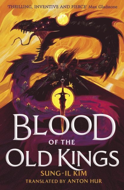 Sung-il Kim - Blood of the Old Kings, E-bok