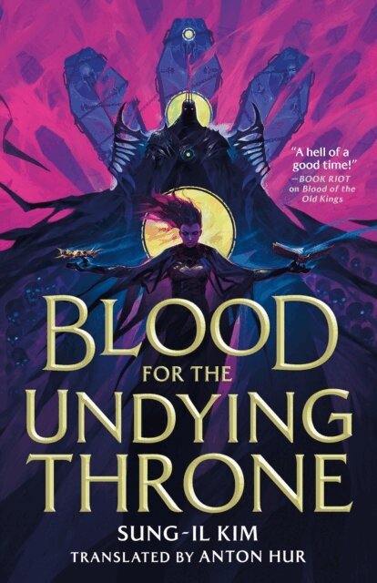 Sung-il Kim - Blood for the Undying Throne, E-bok
