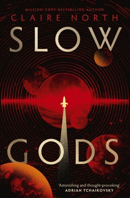 Claire North - Slow Gods, E-bok