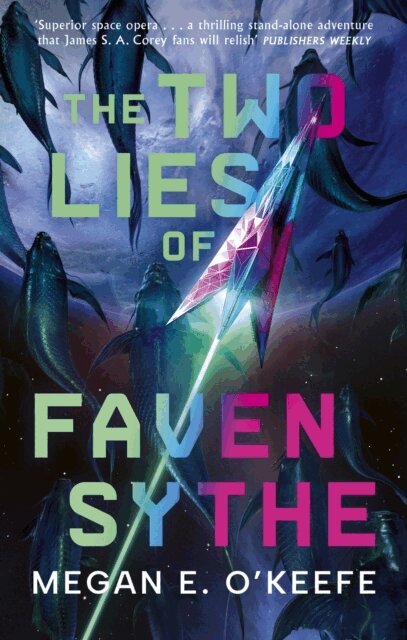 Megan E. O'Keefe - Two Lies of Faven Sythe, E-bok
