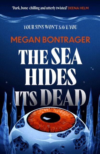 Megan Bontrager - Sea Hides its Dead, E-bok