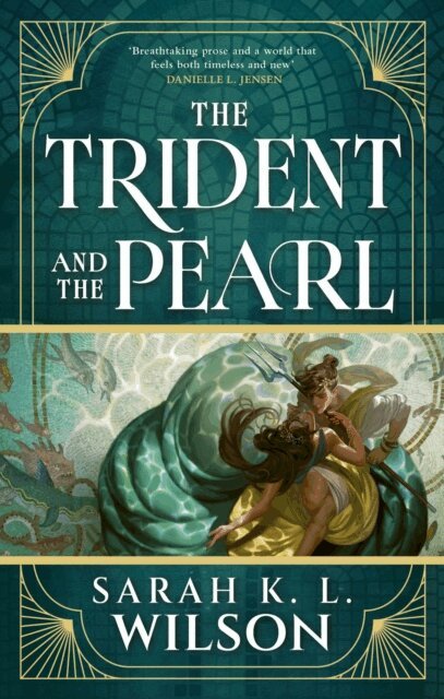 Sarah K L Wilson - Trident and the Pearl, E-bok