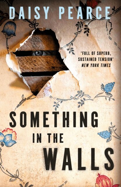 Daisy Pearce - Something in the Walls, E-bok