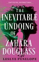 Leslye Penelope - Inevitable Undoing of Zahara Douglass, Häftad