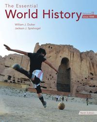 Essential World History, Volume II: Since 1500