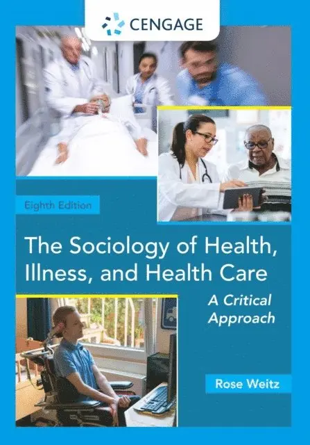 Sociology of Health, Illness, and Health Care