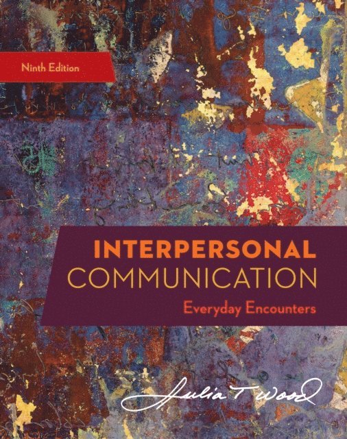 Wood - Interpersonal Communication, E-bok