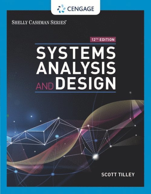 Tilley - Systems Analysis and Design, E-bok