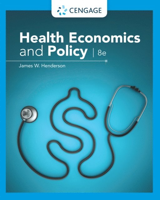 Henderson - Health Economics and Policy, E-bok