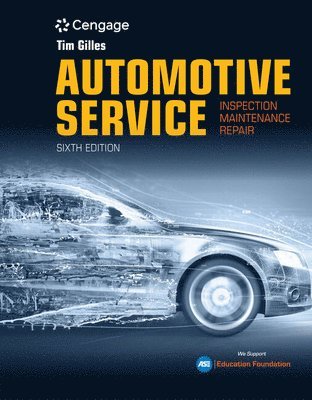 Tim Gilles - Bundle: Automotive Service: Inspection, Maintenance, Repair, 6th + Lab Manual, Inbunden
