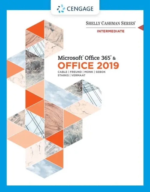 Shelly Cashman Series Microsoft(R)Office 365 & Office 2019 Intermediate