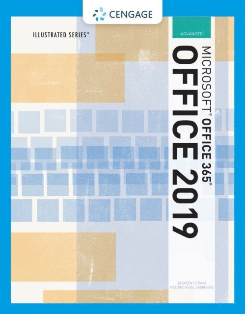 Illustrated Microsoft(R)Office 365 & Office 2019 Advanced