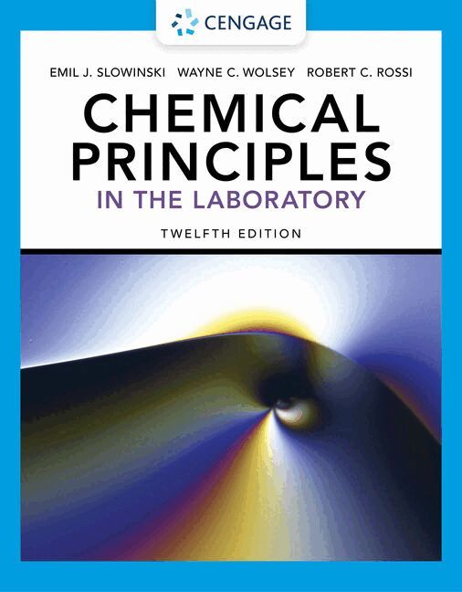 Emil Slowinski, Wayne Wolsey, Robert Rossi - Chemical Principles in the Laboratory, Häftad
