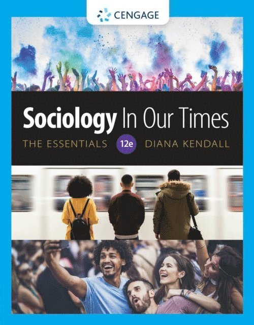 Kendall - Sociology in Our Times, E-bok