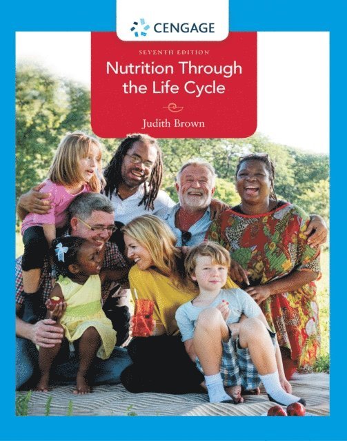 Brown - Nutrition Through the Life Cycle, E-bok