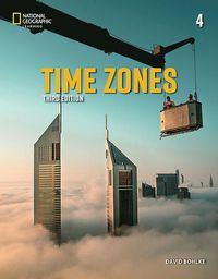 Time Zones 4: Student's Book with Online Practice and Students eBook