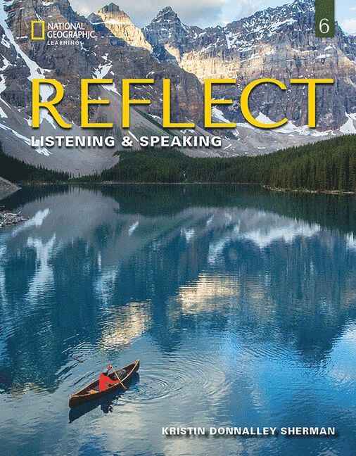 Kristin Sherman - Reflect Listening & Speaking 6: Student's Book, Häftad
