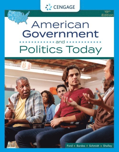 American Government and Politics Today