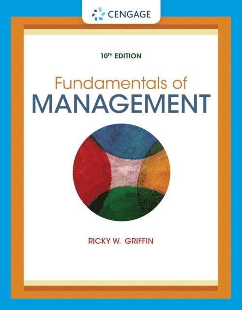 Griffin - Fundamentals of Management, E-bok