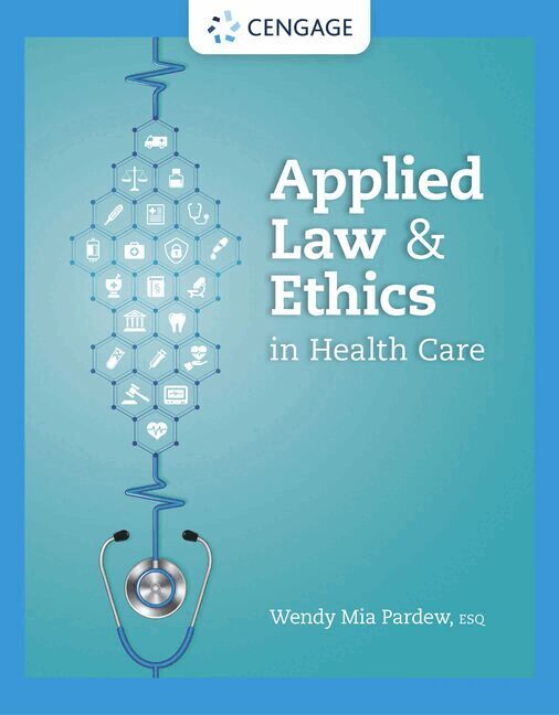 Wendy Pardew - Applied Law and Ethics in Health Care, Häftad