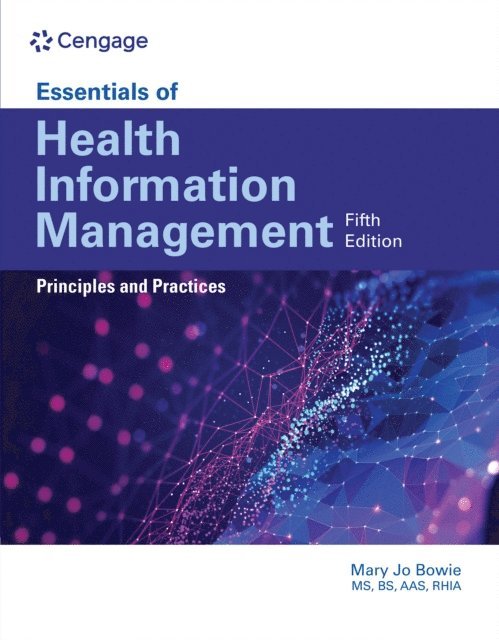 Bowie - Essentials of Health Information Management, E-bok