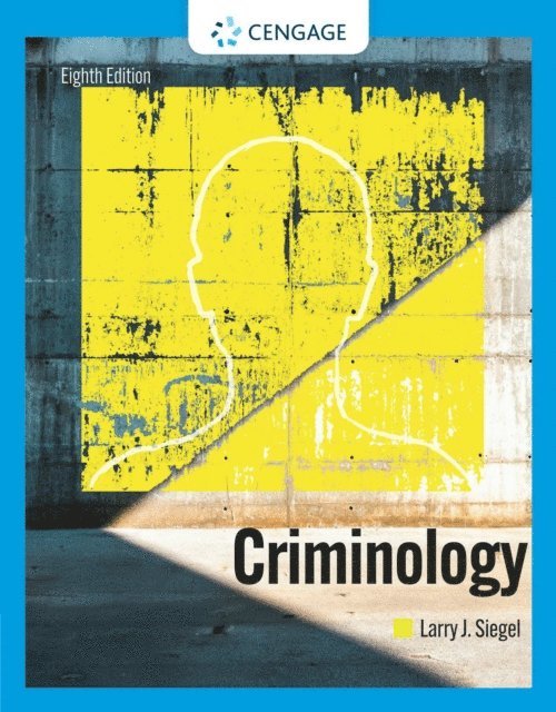 Siegel - Criminology, E-bok