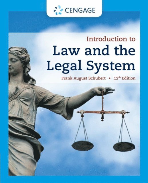 Schubert - Introduction to Law and the Legal System, E-bok