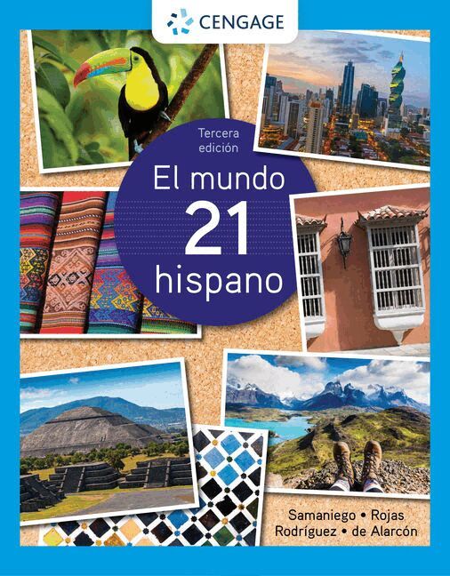 Fabián Samaniego, Nelson Rojas, Francisco Rodríguez Nogales, Mario de Alarcón - El mundo 21 hispano, Häftad
