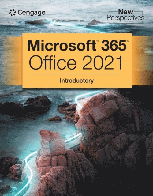 Cengage - New Perspectives Collection, Microsoft(R) 365(R) & Office(R) 2021 Introductory, E-bok