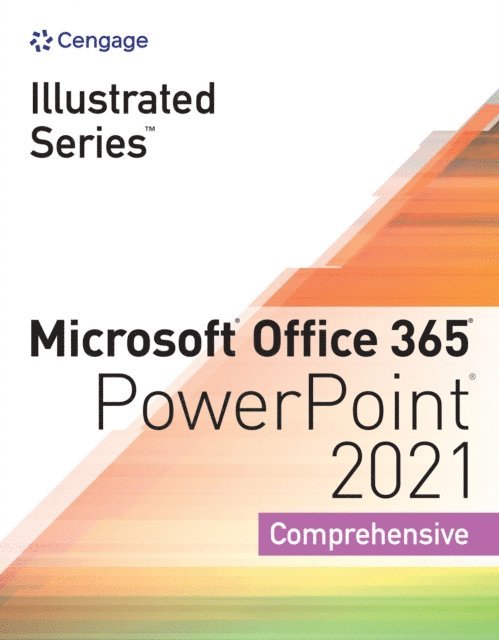 Cengage - Illustrated Series(R) Collection, Microsoft(R) Office 365(R) & PowerPoint(R) 2021 Comprehensive, E-bok. Tillgänglighet: Lägg i varukorg