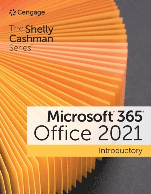 Cengage - Shelly Cashman Series(R) Microsoft(R) 365(R) & Office(R) 2021 Introductory, E-bok. Tillgänglighet: Lägg i varukorg