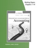 Working Papers, Chapters 1-14 for Warren/Jones/Tayler's Financial &  Managerial Accounting