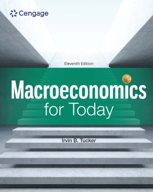 Tucker - Macroeconomics for Today, E-bok