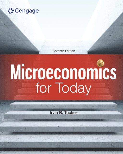 Tucker - Microeconomics for Today, E-bok