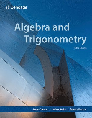 Algebra and Trigonometry av James Stewart, Lothar Redlin, Saleem Watson