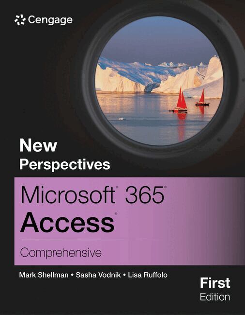 Mark Shellman, Sasha Vodnik, Lisa Ruffolo - New Perspectives MicrosoftÂ® 365Â® AccessÂ® Comprehensive, First Edition, Häftad. Tillgänglighet: Tillfälligt slut