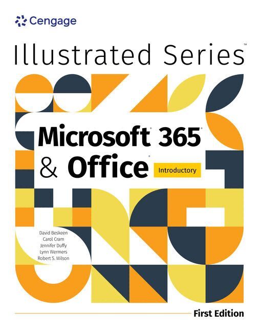 David Beskeen, Jennifer Duffy, Lynn Wermers, Rob Wilson - Illustrated MicrosoftÂ® 365Â® & OfficeÂ® Introductory, First Edition, Häftad