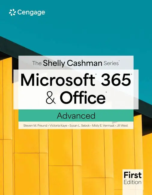Steven Freund, Rob Wilson, Susan Sebok, Misty Vermaat, Jill West - The Shelly Cashman SeriesÂ® MicrosoftÂ® 365Â® & OfficeÂ® Advanced, First Edition, Häftad. Tillgänglighet: Lägg i varukorg