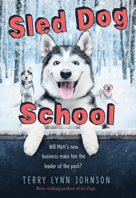 Terry Lynn Johnson - Sled Dog School, Häftad
