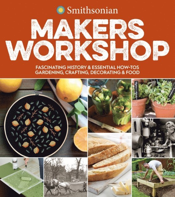 Smithsonian Institution - Smithsonian Makers Workshop, E-bok