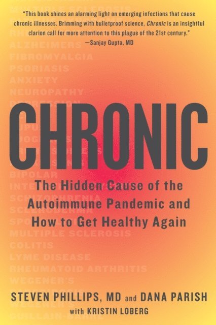 Kristin Loberg, Dana Parish, Steven Phillips - Chronic, E-bok