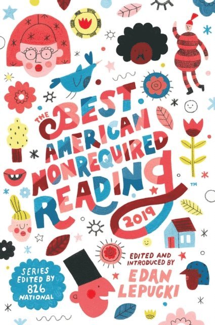 826 National, Edan Lepucki - Best American Nonrequired Reading 2019, E-bok