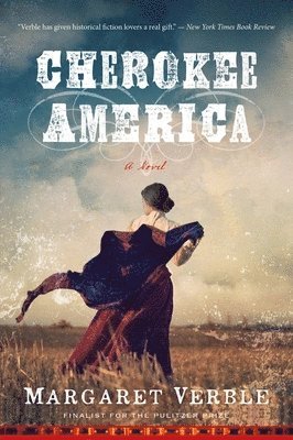 Margaret Verble - Cherokee America, Häftad