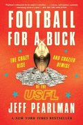 Pearlman, J: Football for a Buck