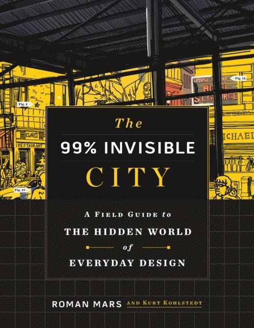 Kurt Kohlstedt, Roman Mars - 99% Invisible City, E-bok