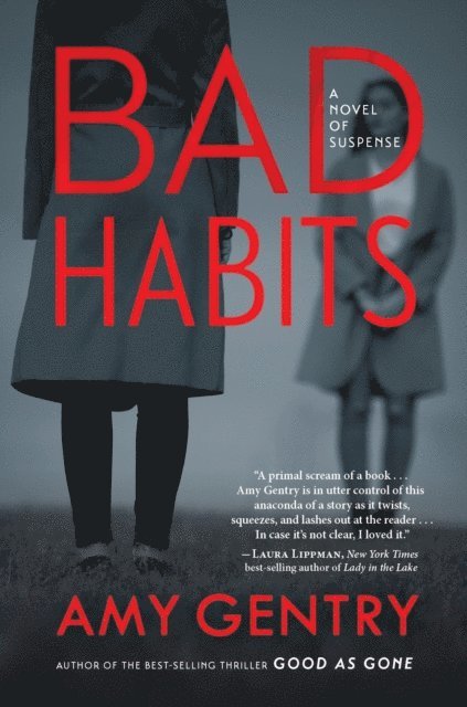 Amy Gentry - Bad Habits, E-bok