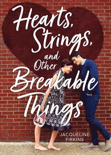 Jacqueline Firkins - Hearts, Strings, and Other Breakable Things, E-bok. Tillgänglighet: Lägg i varukorg