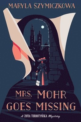 Maryla Szymiczkowa - Mrs. Mohr Goes Missing, Häftad